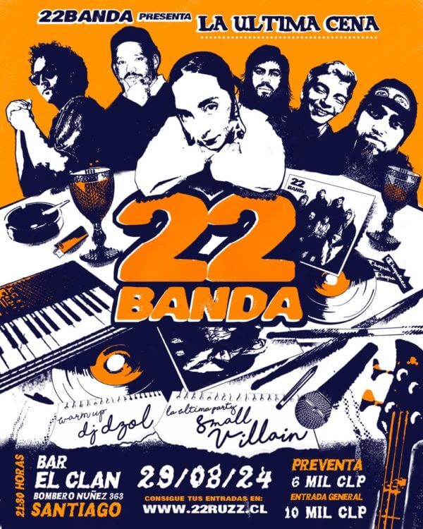 22BANDA ; LA ULTIMA CENA ✺ Bar El Clan, Santiago.